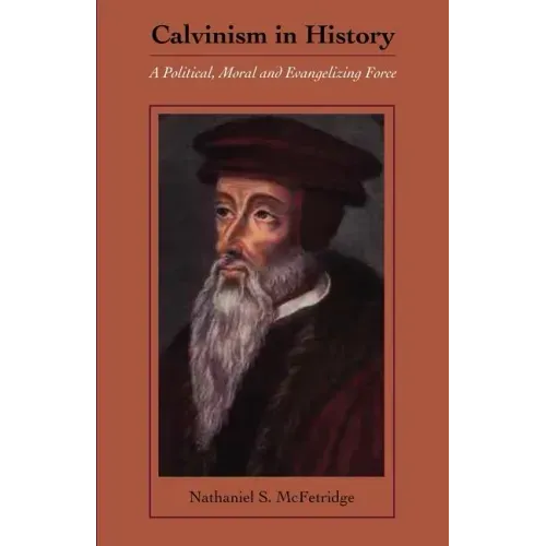 Calvinism in History