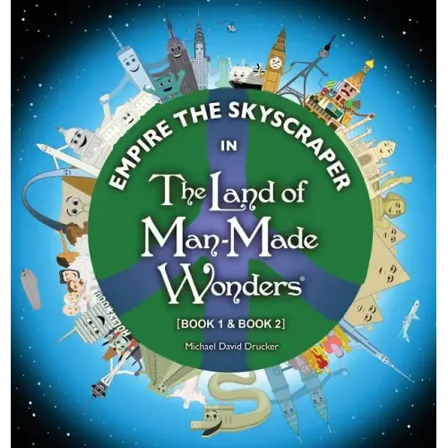 Empire the Skyscraper in The Land of Man-Made Wonders (Book 1 & Book 2)