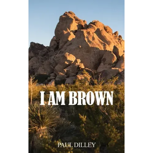 I Am Brown