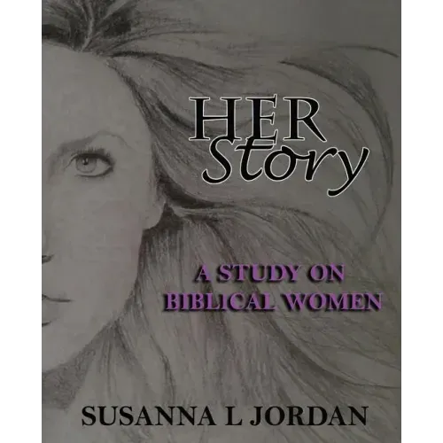 Her Story: A Study on Biblical Women