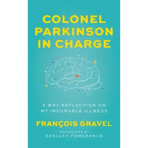 Colonel Parkinson in Charge: A Wry Reflection on My Incurable Illness