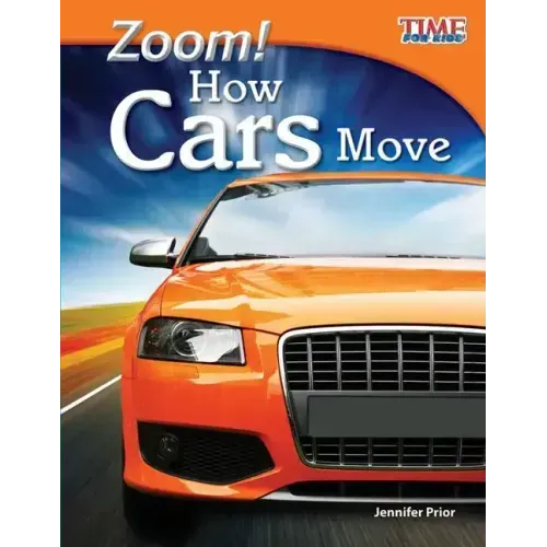 Zoom! How Cars Move