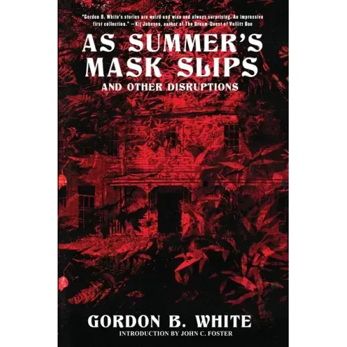 As Summer's Mask Slips and Other Disruptions