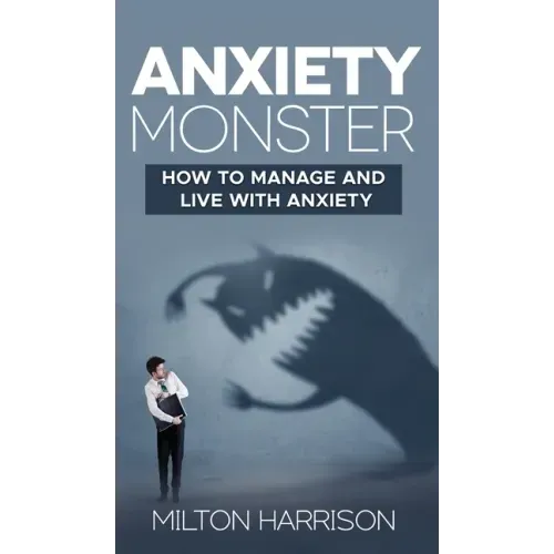 Anxiety Monster