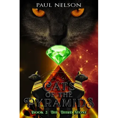 Cats of the Pyramids - Book Two: The Third Stone