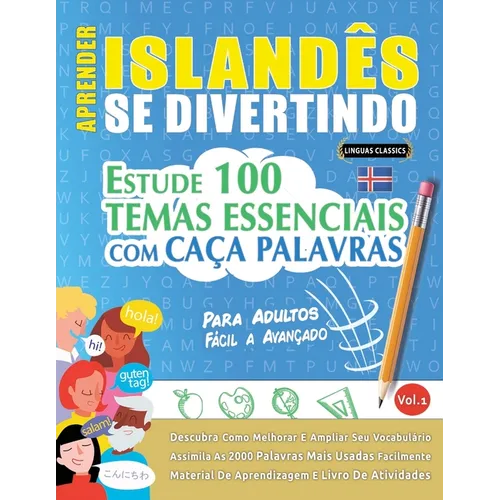 Aprender Islandês Se Divertindo! - Para Adultos: Fácil a Avançado - Estude 100 Temas Essenciais Com Caça Palavras - Vol.1