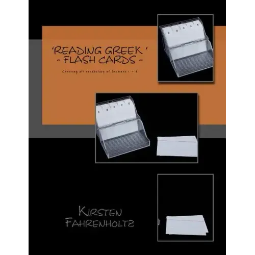 Flashcards for the 'Reading Greek' series: Covering the vocabulary of sections 1- 9