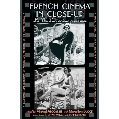 French Cinema in Close-Up: La Vie d'Un Acteur Pour Moi