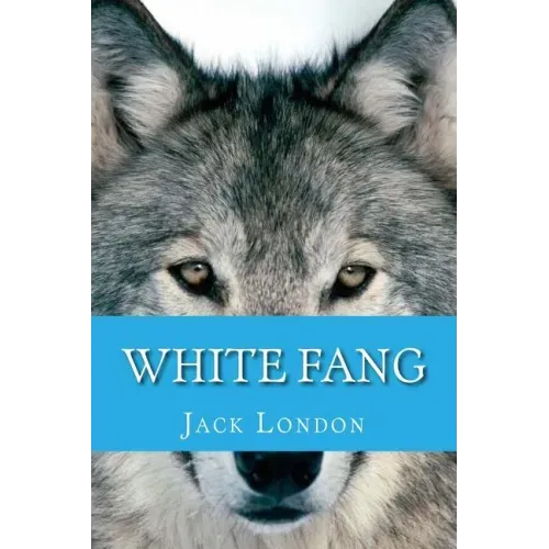 White Fang (English Edition)