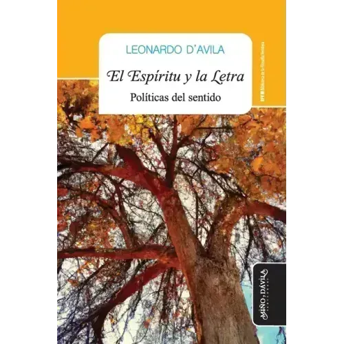 El Espíritu y la letra: Políticas del sentido