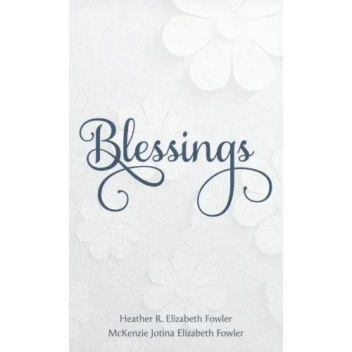 Blessings: Recognizing a Year of Blessings from Your Savior