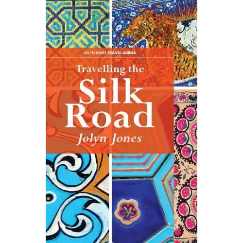 Travelling The Silk Road: A Journey on the Orient Silk Road Express