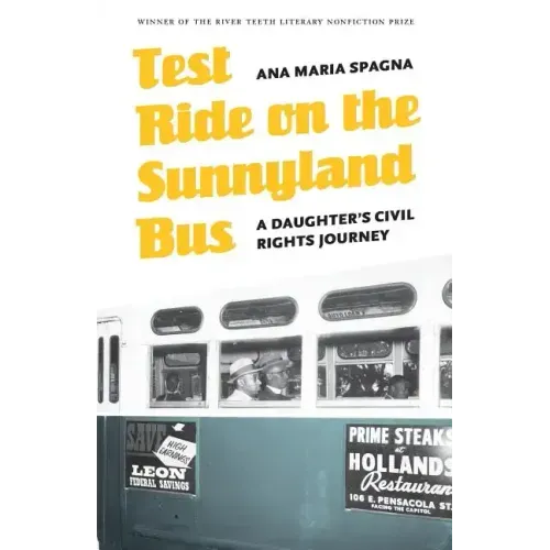 Test Ride on the Sunnyland Bus: A Daughter's Civil Rights Journey