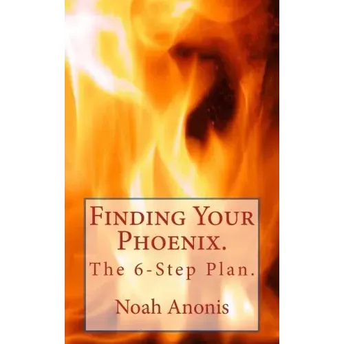 Finding Your Phoenix.