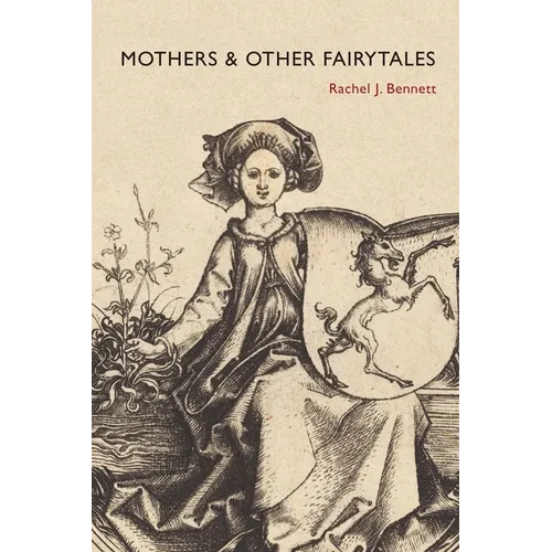 Mothers & Other Fairytales