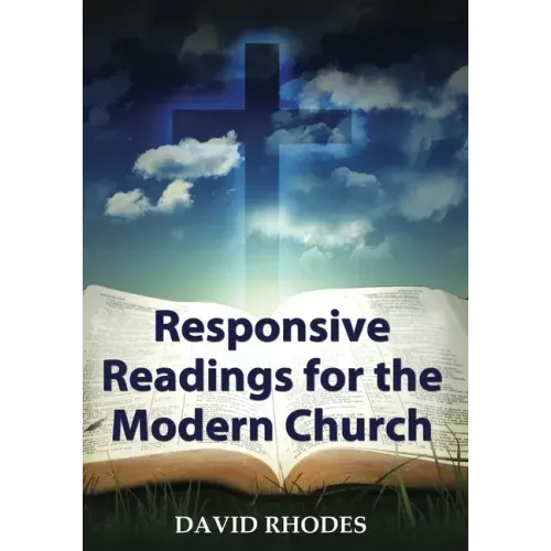 Responsive Readings for the Modern Church