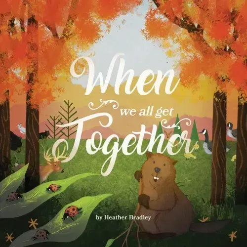 When We All Get Together