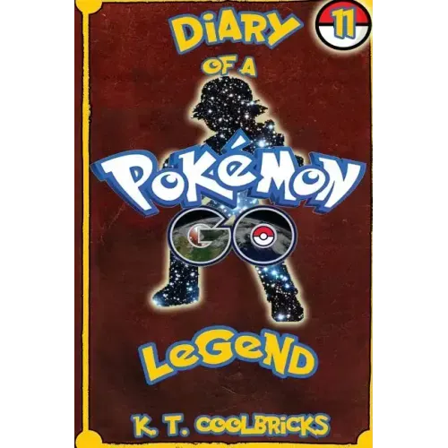 Diary of a Pokemon Go Legend: 11