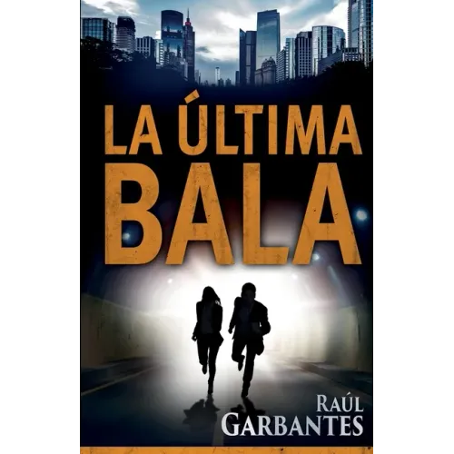 La Última Bala