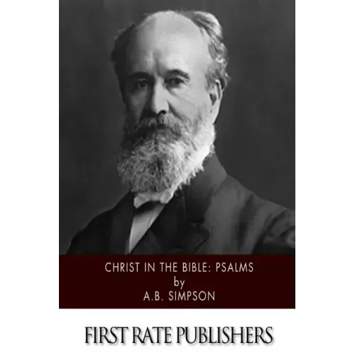 Christ in the Bible: Psalms