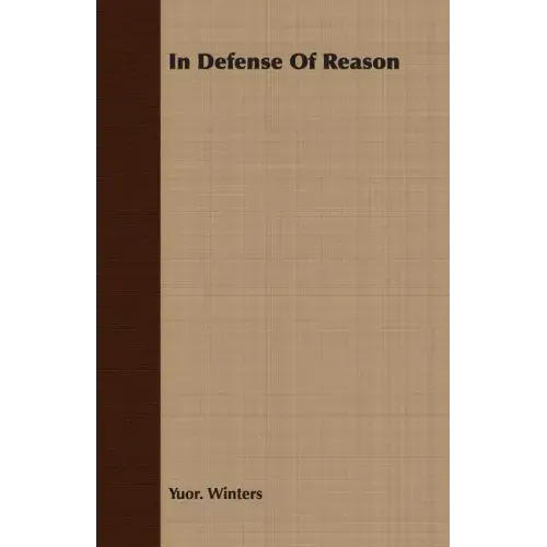 In Defense Of Reason