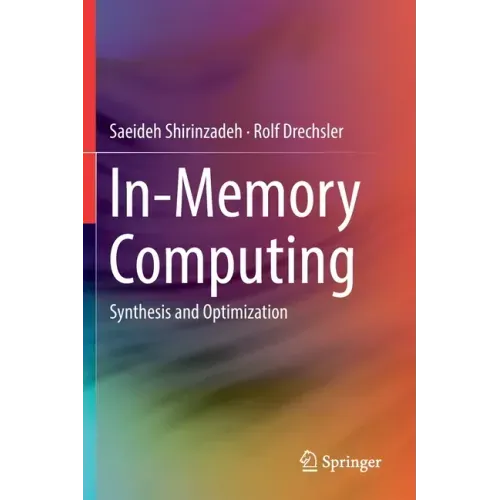 In-Memory Computing: Synthesis and Optimization