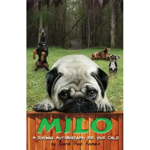 Milo: A rhyming autobiography for your child