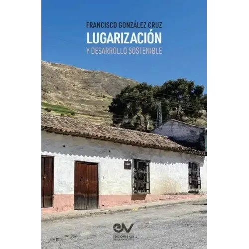 Lugarización Y Desarrollo Sostenible