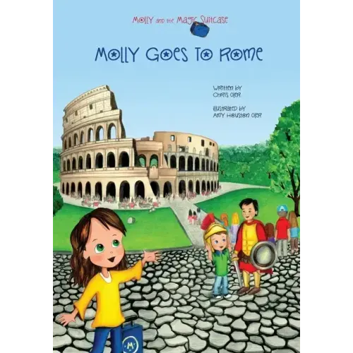 Molly and the Magic Suitcase: Molly Goes to Rome