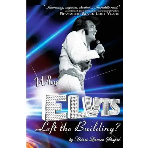 Why Elvis Left The Building: Elvis Presley - Youth and Life