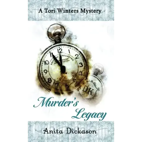 Murder's Legacy: A Tori Winters Mystery: Book 2