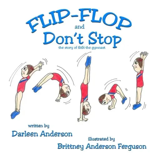 Flip-Flop and Don't Stop: the story of GiGi the gymnast
