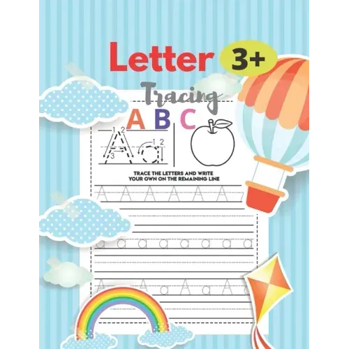 LETTRE Tracing A B C 3+: 8.5 x 11 in (21.59 x 27.94 cm),100 pages, handwriting workbook for kindergarten