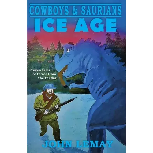 Cowboys & Saurians: Ice Age
