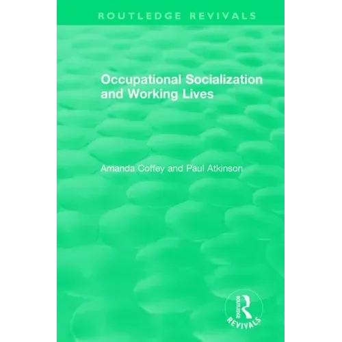 Occupational Socialization and Working Lives (1994)