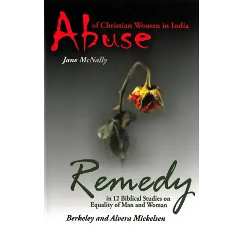 Abuse to Christian Women in in: in 12 Biblical Studies on Equality of Man and Woman