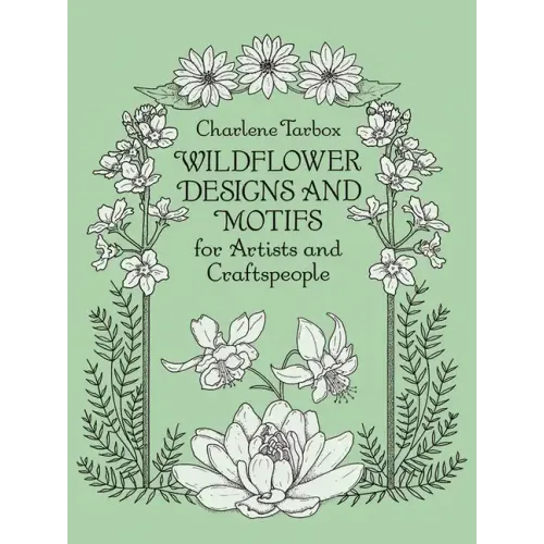 Wildflower Designs and Motifs for Artists and Craftspeople