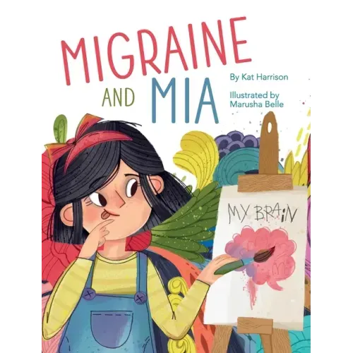 Migraine and Mia