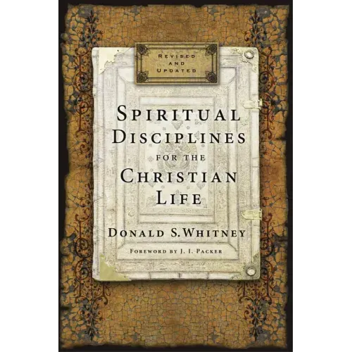 Spiritual Disciplines for the Christian Life