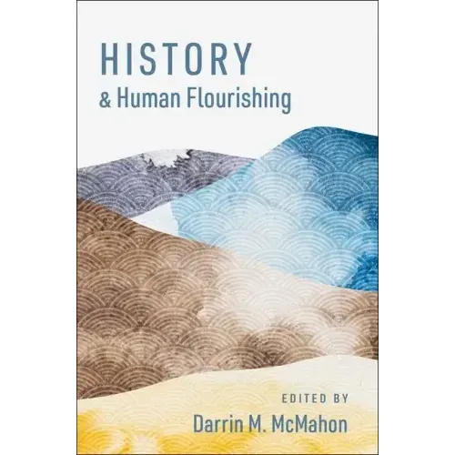 History and Human Flourishing
