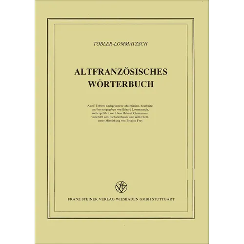 Altfranzosisches Worterbuch. Band 12. Lieferung 93: Gesamtliteraturverzeichnis