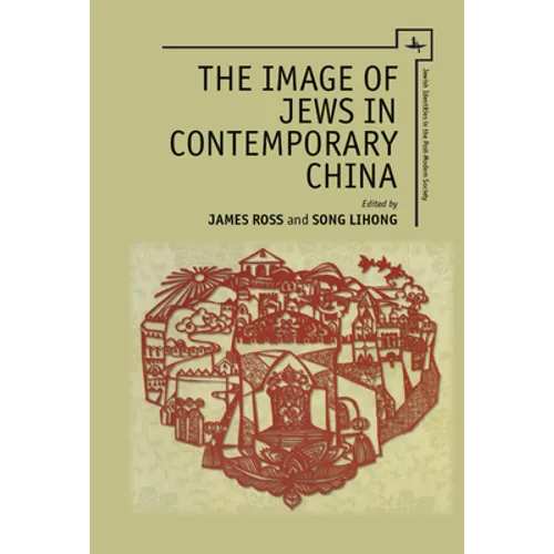 The Image of Jews in Contemporary China