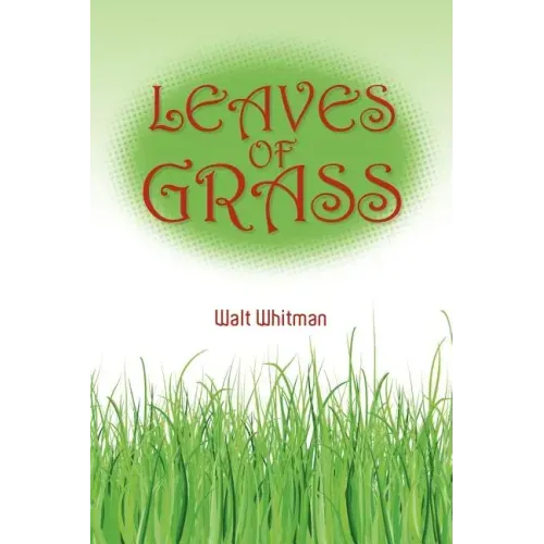 Walt Whitman's Leaves of Grass