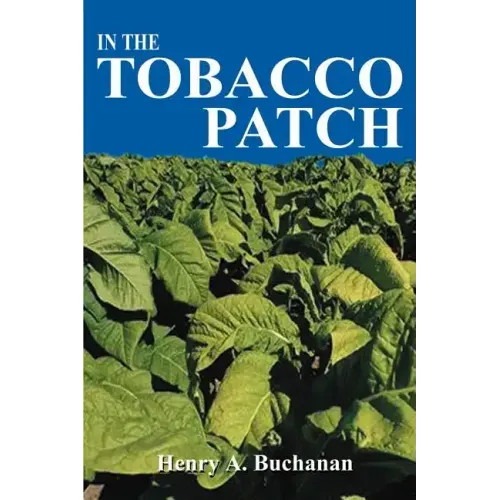In the Tobacco Patch
