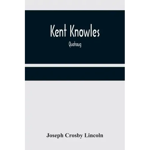 Kent Knowles: Quahaug