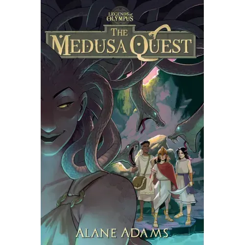 The Medusa Quest: The Legends of Olympus, Book 2
