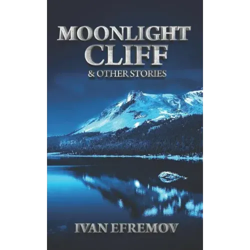 Moonlight Cliff: And Other Stories
