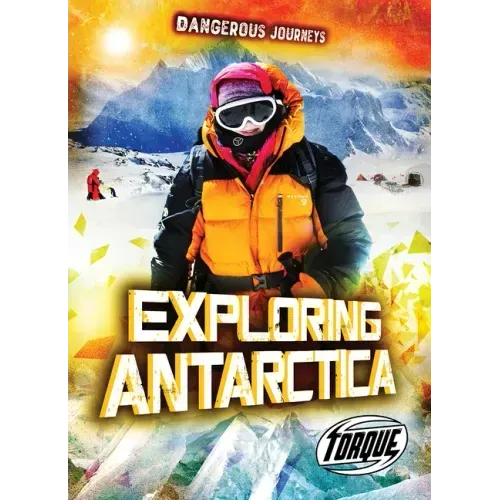 Exploring Antarctica