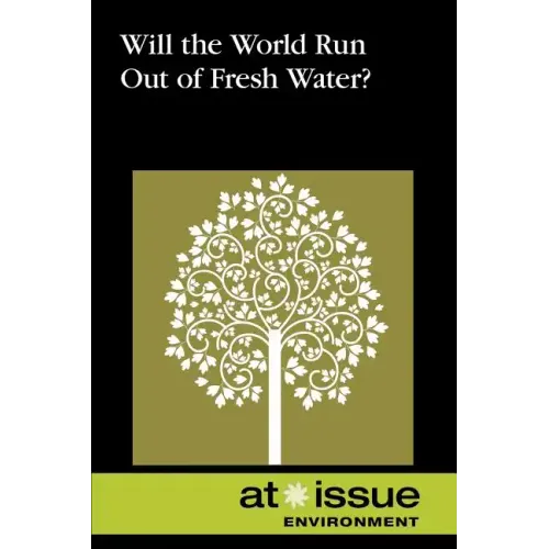 Will the World Run Out of Fresh Water?