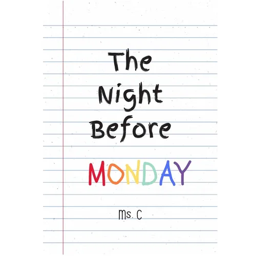 The Night Before Monday